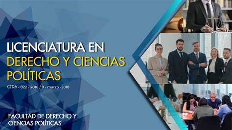 Licenciatura En Derecho Y Ciencias Pol Ticas Youtube