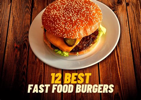 The Best Fast Food Burgers In Infozone