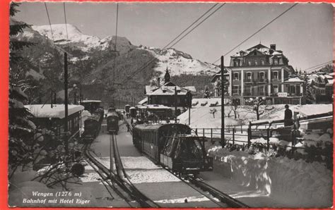 Wengen Bahnhof Mit Hotel Eiger Und Bahn Kaufen Auf Ricardo