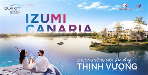 Izumi Canaria - Không gian sống đậm chất Nhật tại Izumi City