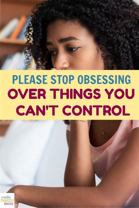 10 Ways To Stop Obsessing Over Things You Cant Control