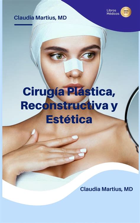 Cirugía Plástica Reconstructiva y Estética