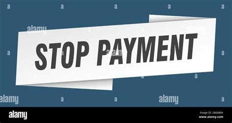 stop payment banner template stop payment ribbon label sign stock