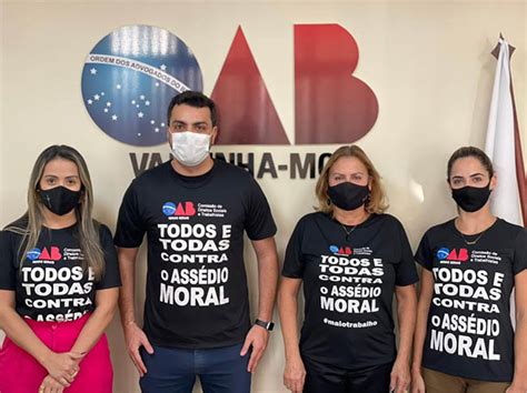Campanha Contra Ass Dio Moral Lan Ada Pela Oab Varginha