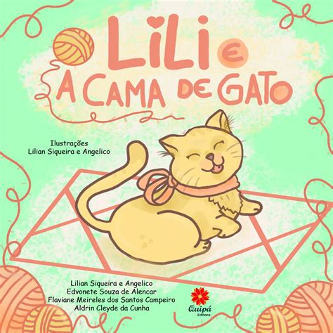 Cama De Gato Livro - Quipá Editora - Lili e a cama de gato