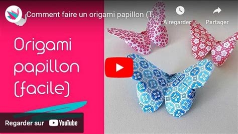 Origami Papillon Facile Les Pliages Pour Créer Un Beau Papillon En