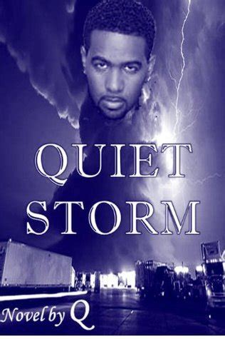 Quiet Storm by Qnou | Goodreads