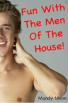Fun With The Men Of The House Gay Taboo Threesome Erotica Kindle Edition By Mandy Munn