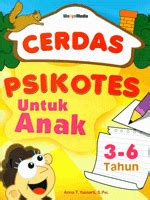 Cerdas Psikotes Untuk Anak 3 6 Tahun Anna T Yuniarti Belbuk