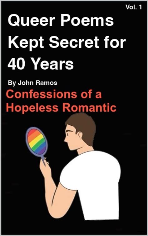 Amazon Queer Poems Kept Secret For Years Confessions Of A Gay Hopeless Romantic EBook