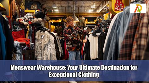 Menswear Warehouse: Your Ultimate Destination for Exceptional Clothing ...