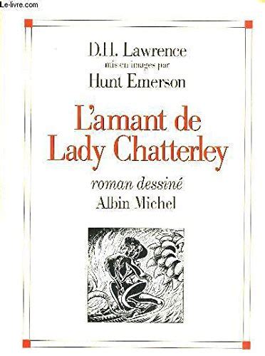 L Amant De Lady Chatterley Roman Dessin By D H Lawrence Goodreads