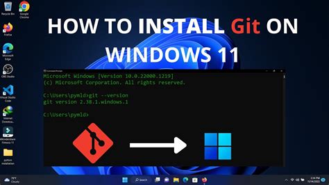 How To Install Git On Windows 11 Installation Of Git Via Winget