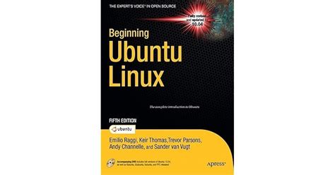 Beginning Ubuntu Linux Bookdvd Package By Emilio Raggi