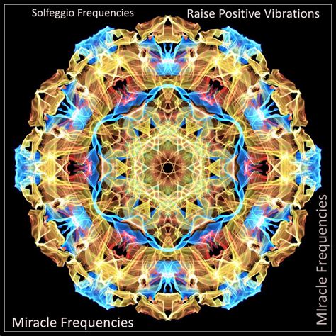 Raise Positive Vibrations Solfeggio Frequencies For Meditation Yoga