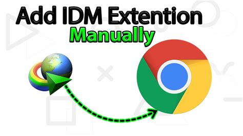 How To Add IDM Extension To Chrome Browser Manually Idm Extension For