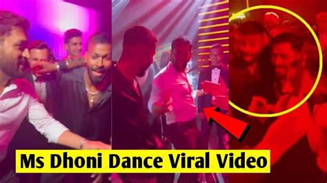 Ms Dhoni Dance Viral Video Ms Dhoni Hardik Pandya Dance Video Youtube