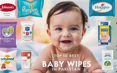 Best Baby Wipes In Pakistan A Comprehensive Guide For Parents Cuddle