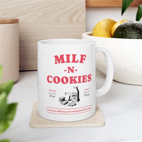 Milf N Cookies Funny 11oz Coffee Mug I Love Milfs Meme Ceramic Coffee Cup Funny Hot Mom Gift Mug