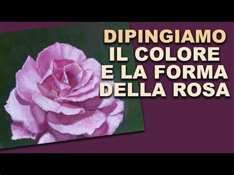 Metodo Per Dipingere La Struttura Dei Petali Di Una Rosa Pittura Di