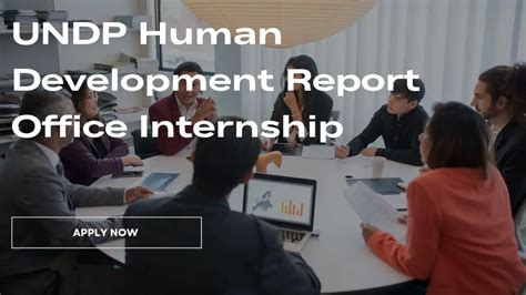 Apply Now For An Internship With Undps Human Development Report Office