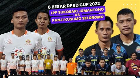 Besar Fun Game Dprd Cup Lpp Sukosari Vs Panji Kusumo Di Gor