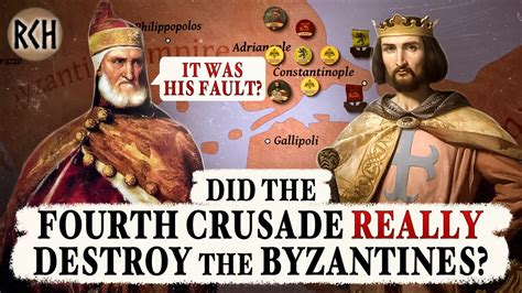 Did The Fourth Crusade Destroy The Byzantine Empire DOCUMENTARY