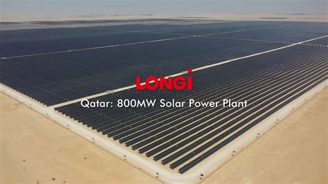 LONGi Case Qatar 800MW Solar Power Plant YouTube