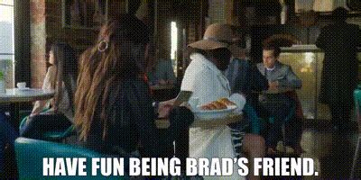Yarn Have Fun Being Brad S Friend Sex Life S E The Weakness In Me Video Clips