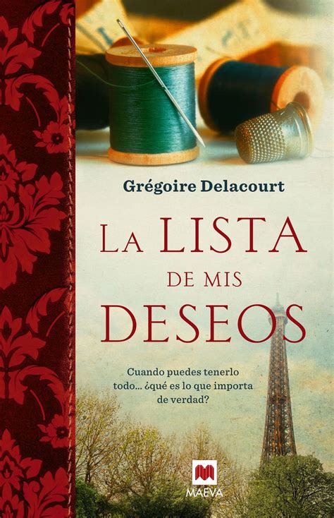 Siempre con dedal Lectura La lista de mis deseos de Grégoire Delacourt