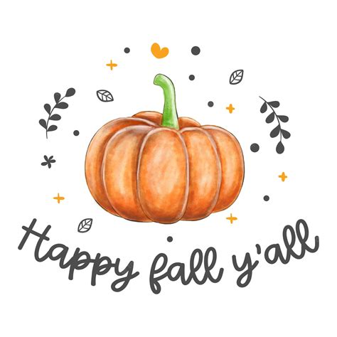 Premium Vector | Happy fall y'all quote with pumpkin.