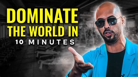 Transform Your Life In 10 Minutes Andrew Tate S Ultimate Motivation