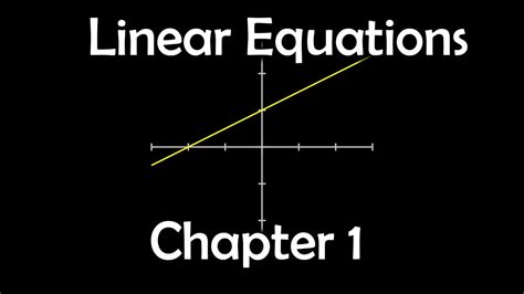 Introduction To Two Variable Linear Equations Chapter 1 Linear Equations Youtube