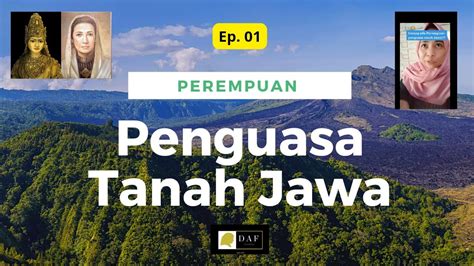 Kisah Perempuan Penguasa Tanah Jawa Opening Ep Youtube