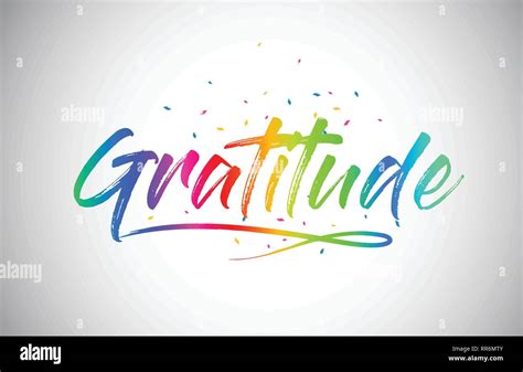 Gratitude Creative Word Text With Handwritten Rainbow Vibrant Colors And Confetti Vector