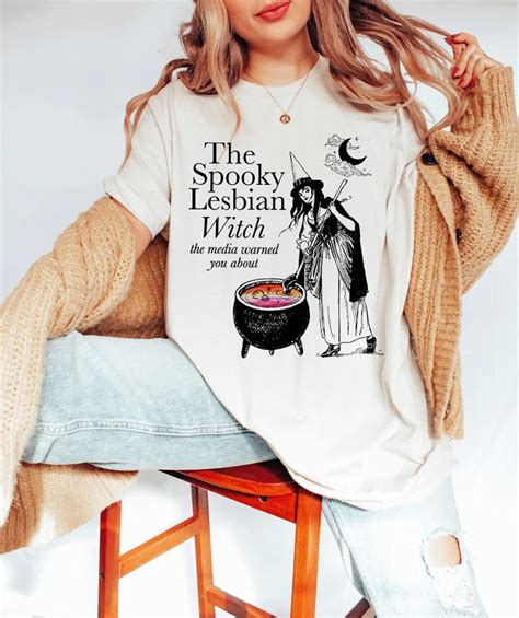 The Spooky Lesbian Witch The Media Warned You About Shirt Etsy