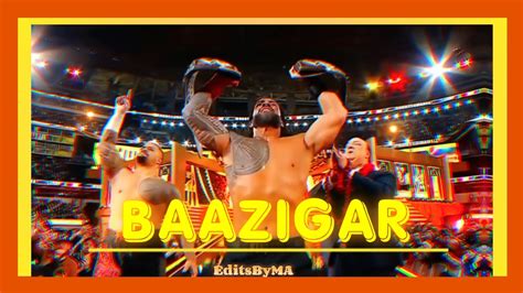 Baazigar X Roman Reigns EditsByMA YouTube