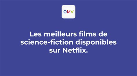 Les Films De Science Fiction Disponibles Sur Netflix Meilleurs