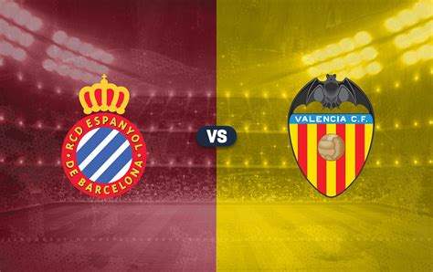 Espanyol Vs Valencia Prediction Lineups Betting Tips Odds