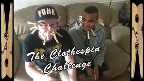 The Clothespin Challenge Youtube