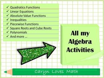 Growing Bundle All My Algebra Activities Quadratics Linear Roots