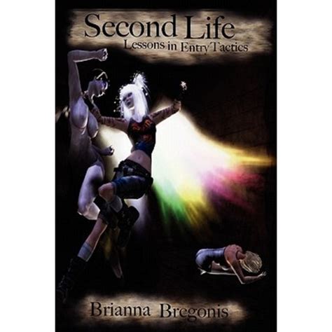 Second Life Lessons In Entry Tactics Paperback Createspace