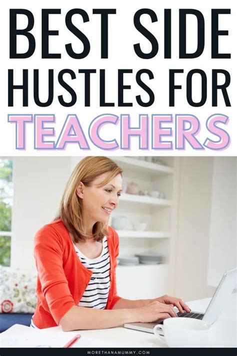 25 Money Making Side Hustles For Teachers More Than A Mummy