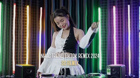 C N T Nh Nh Th Remix Bxh Nh C Tr Remix Hay Nh T Hi N Nay Top B N Edm Tiktok Hot Nh T