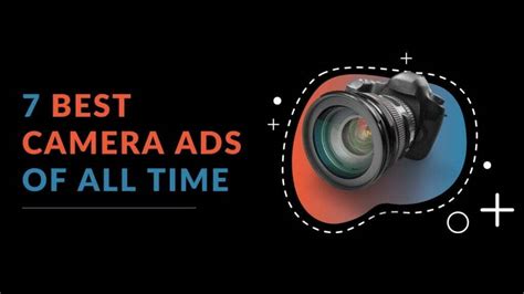 7 Best Camera Ads Of All Time Bizadmark