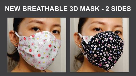 New Breathable 3d Face Mask Sewing Tutorial Using Both Sides Easy To Make 3d Mask Youtube