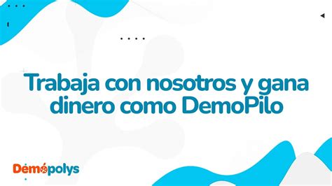 Trabaja Con Nosotros Y Gana Dinero Como DemoPilo YouTube