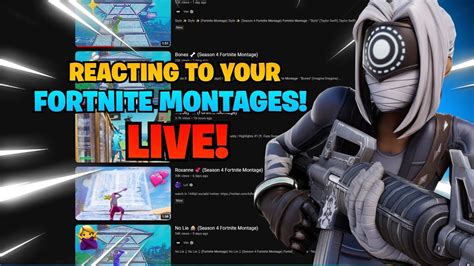 Reacting To Fortnite Montages Live Youtube