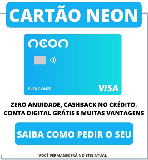 Conhe A O Cart O De Cr Dito E Conta Digital Neon Emprego Economia