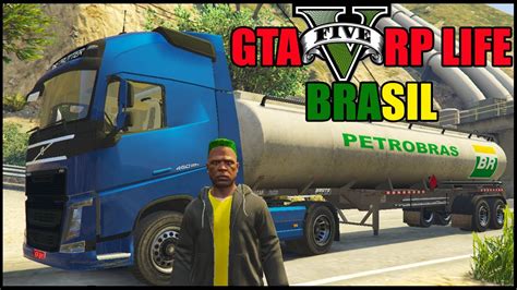 GTA 5 RP LIFE BRASIL SIGA BEM CAMINHONEIRO PT BR Ep 18 YouTube